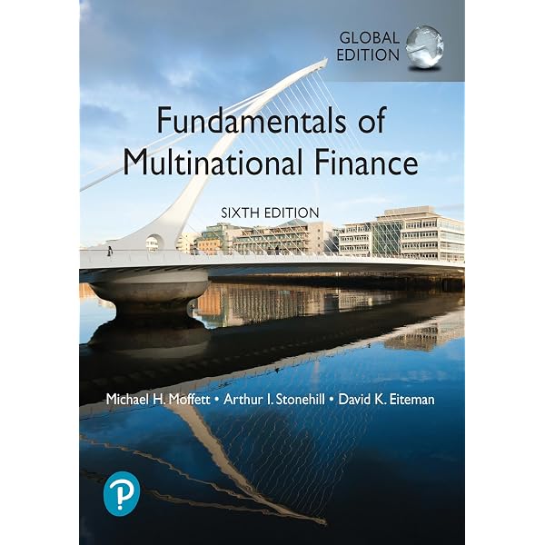 Fundamentals of Multinational Finance 5版 Amazon.com: Fundamentals of Multinational Finance: 9781292215211